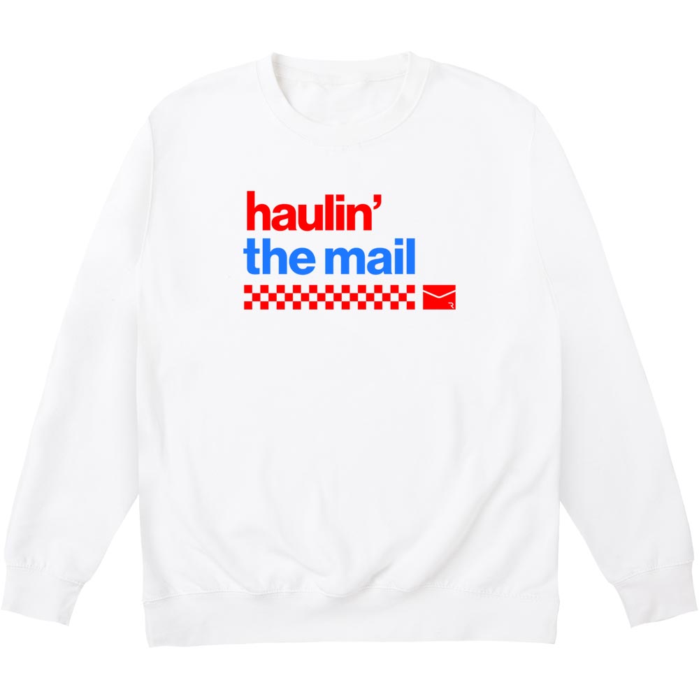 Haulin' The Mail White Sweatshirt