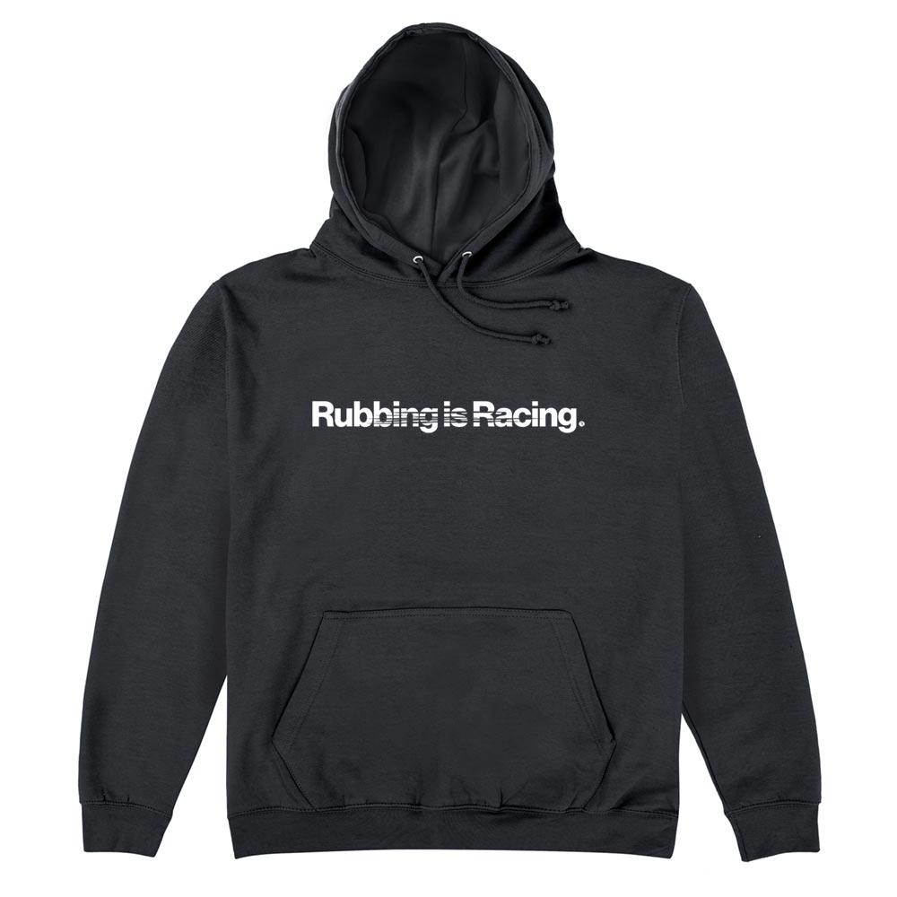Rubbing Is Racing Hoodie