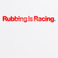 Rubbing Is Racing White Hoodie